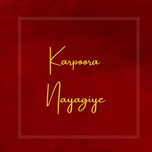 Karpoora Nayagiye