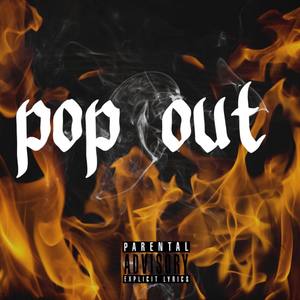 POP OUT (Explicit)