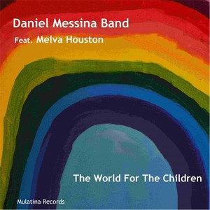 The World for the Children (feat. Melva Houston)