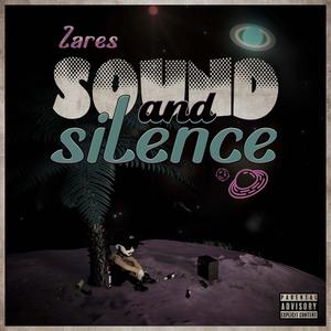 Sound and silence (Explicit)