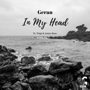 In My Head(feat. Jamie Rose) (Explicit)