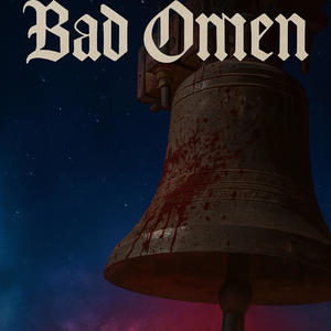 Bad Omen (Explicit)