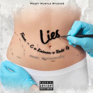 Lies (feat. Kaiman & Rodo G) (Explicit)