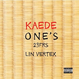 ONE'S (feat. 23FRS & LIN VERTEX) [Explicit]