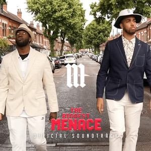 The Biggest Menace - Official Theme (Explicit)