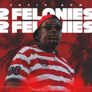 2 Felonies (Explicit)