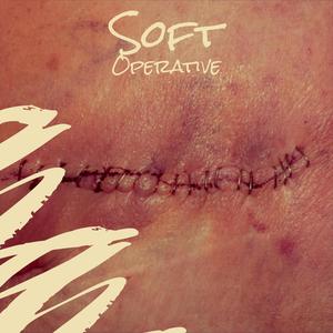 Soft Operative