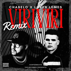 Viriviri (Loren Lemes Remix) [Explicit]