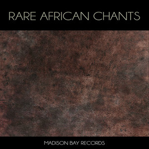 Rare African Chants