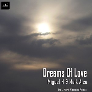 Dreams of Love (Mark Mestres Remix)