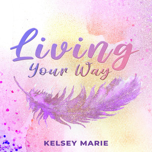 Living Your Way