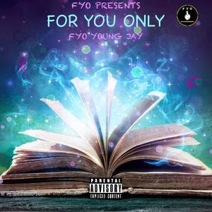 For You Only (Explicit)