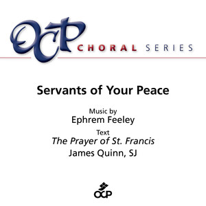 Servants of Your Peace