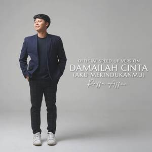 Damailah Cinta (Aku Merindukanmu) (Speed Up Version)