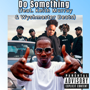 Do Something (Explicit)