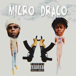 Micro Draco (Explicit)