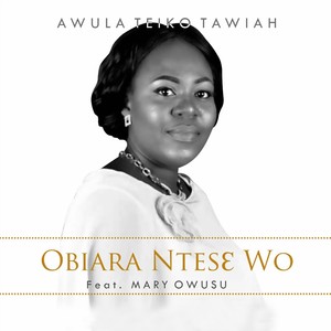 Obiara Ntes3 Wo