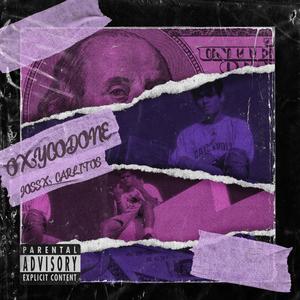 Oxycodone (feat. Carlitos) [Explicit]