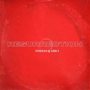 Resurrection (Explicit)