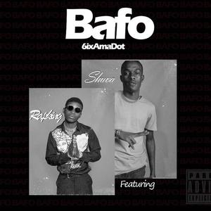 Bafo (feat. Shuva & Rapking) [Explicit]