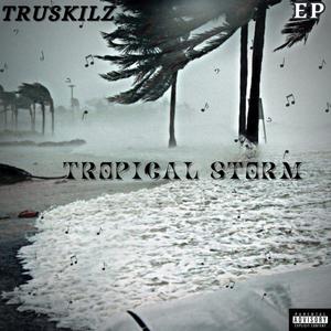 Tropical Storm (Explicit)