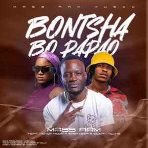 Bontsha bo papao (feat. Wendy Moon, Babtiser & Ocean Veins)