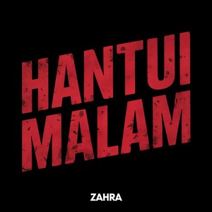 Hantui Malam