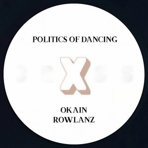 Politics Of Dancing X Okain (Original Mix)