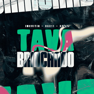 Tava brincando (Explicit)