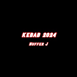 KEBAB 2024 (Remix)