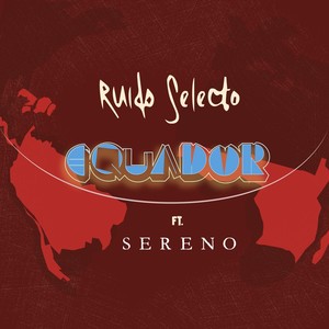 Equador (feat. Sereno)