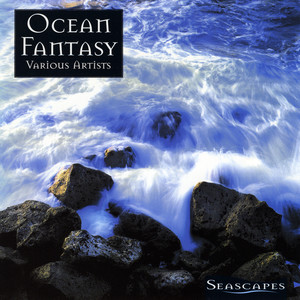 Seascapes: Ocean Fantasy