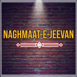 Naghmaat-E-Jeevan