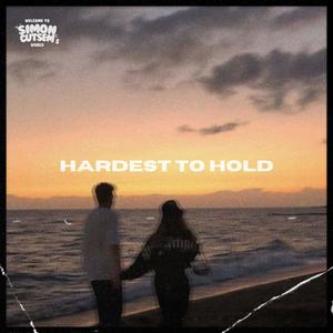 Hardest To Hold