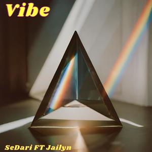 Vibe (feat. JAILYN) [Explicit]