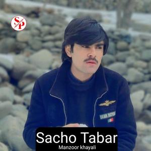 Sacho Tabar (feat. Manzoor khayali)