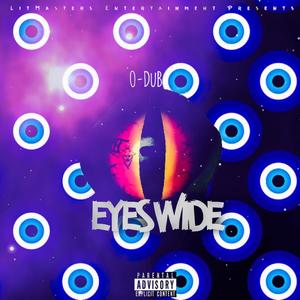 Eyes Wide (Explicit)