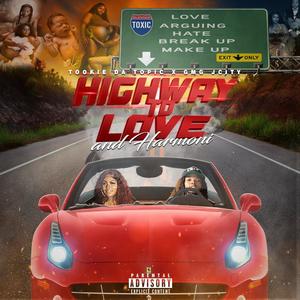 Highway To Love and Harmoni (Explicit)