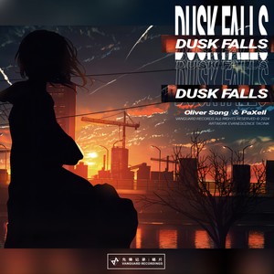 Dusk Falls (日落余晖)