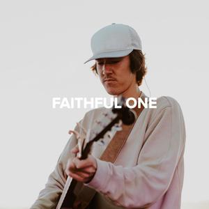 Faithful One