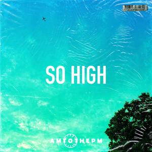 So High