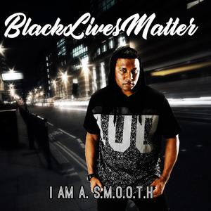 Black Lives Matter (Explicit)