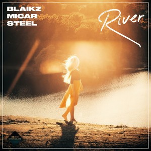 Blaikz - River