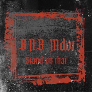 Stand On That (Explicit)