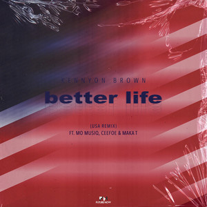 Better Life (USA Remix|Explicit)