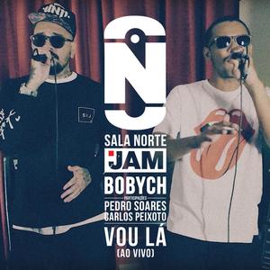 Vou Lá  (Sala Norte Jam) (Ao Vivo)