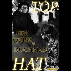 Top Hat (feat. Duchman) [Explicit]