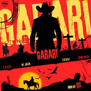Garari (feat. Jack bawa, Shubi, Jonimia & RG music) (Explicit)