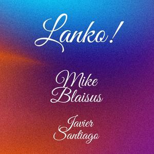 Lanko (feat. Javier Santiago)