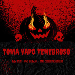 Toma Vapo Tenebroso (Explicit)